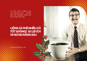 ca phe nguyen chat taynguyensoul.vn 1