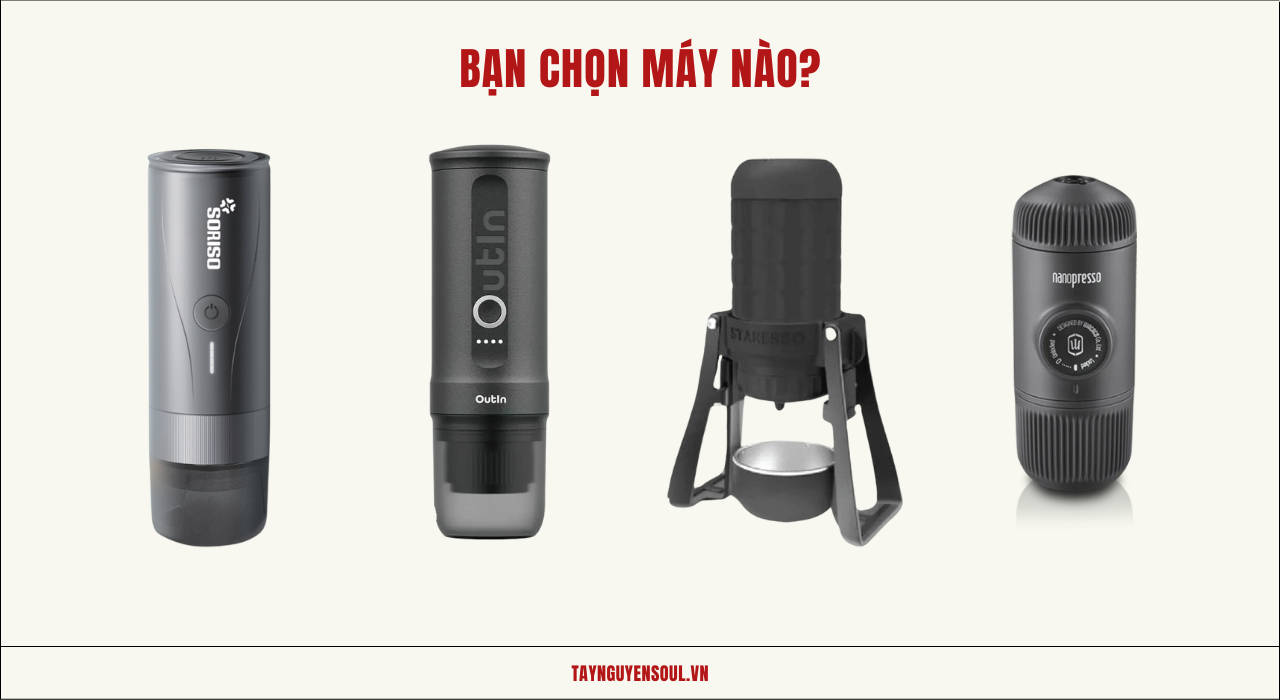 So sanh may pha ca phe cam tay taynguyensoul.vn