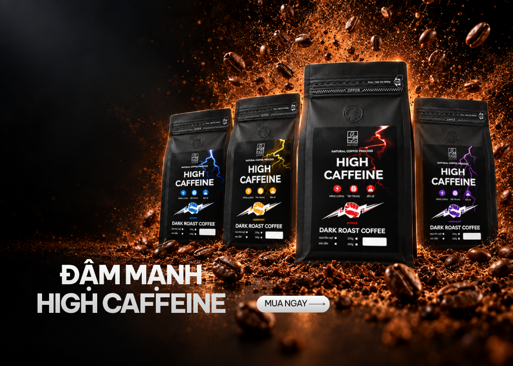 ca phe nguyen chat tay nguyen soul highc caffeine dam manh